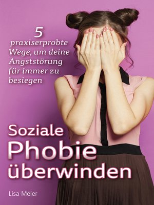 cover image of Soziale Phobie überwinden